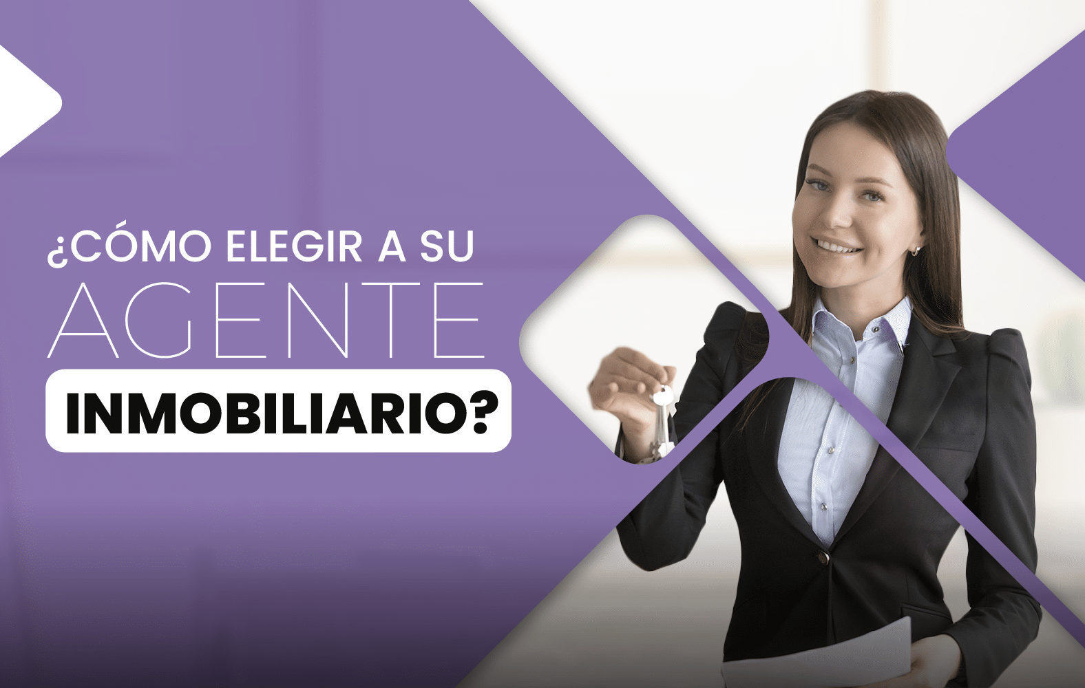 ¿Cómo elegir a su agente inmobiliario?