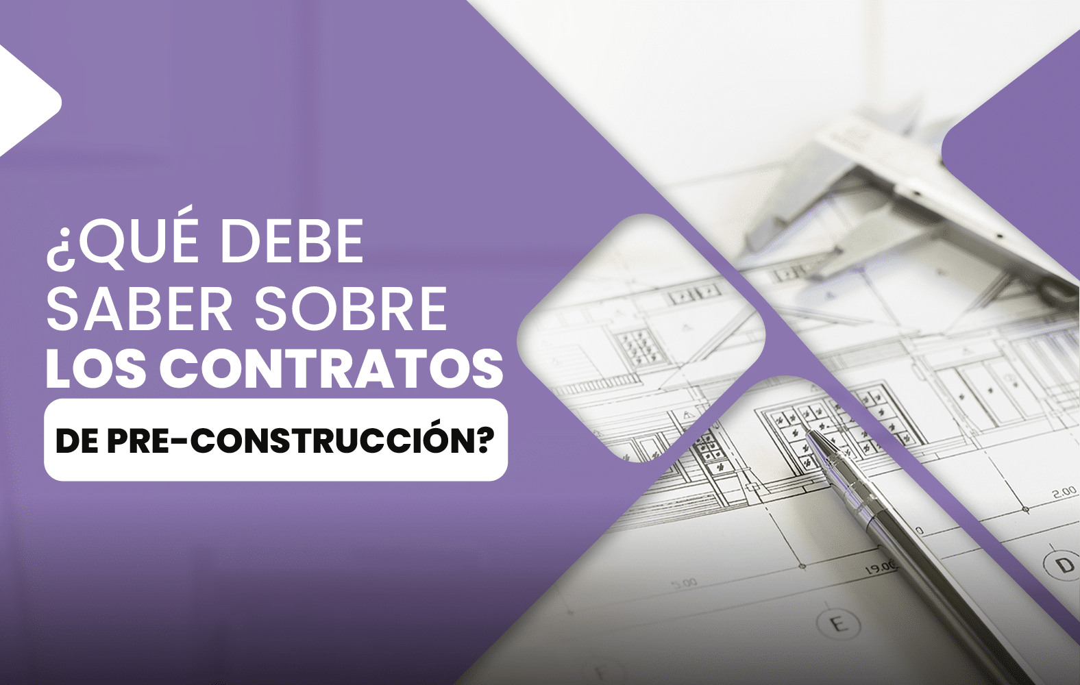 ¿Qué debe saber sobre los contratos de pre-construcción?