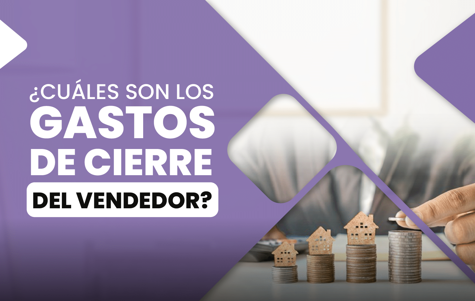¿Cuáles son los gastos de cierre del vendedor?